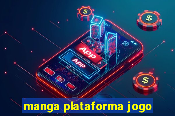 manga plataforma jogo